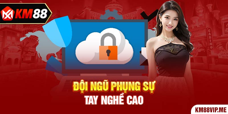 Đội ngũ phụng sự, tay nghề cao