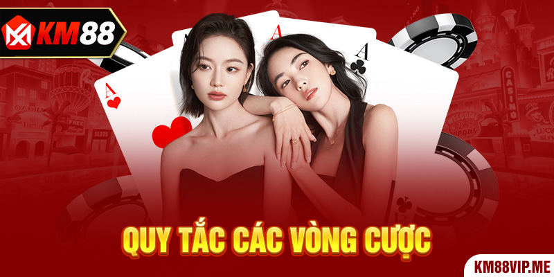 Quy tắc các vòng cược