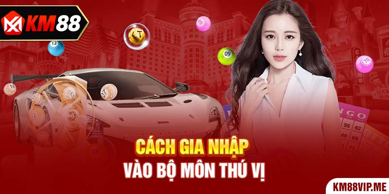 Cách gia nhập vào bộ môn thú vị 