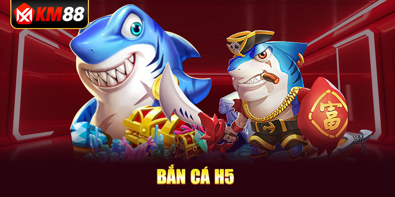 Bắn Cá H5 là một tựa game đặc biệt của thể loại bắn cá khám phá đại dương đầy kịch tính