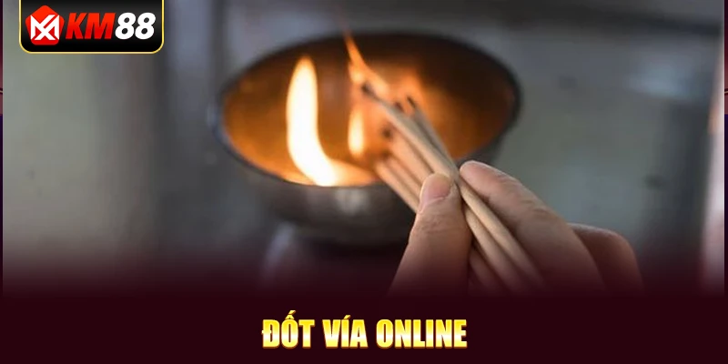 Đốt vía online