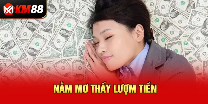 Nằm mơ thấy lượm tiền