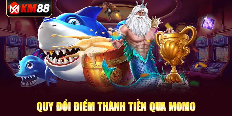 Quy Đổi Điểm Thành Tiền Qua Momo